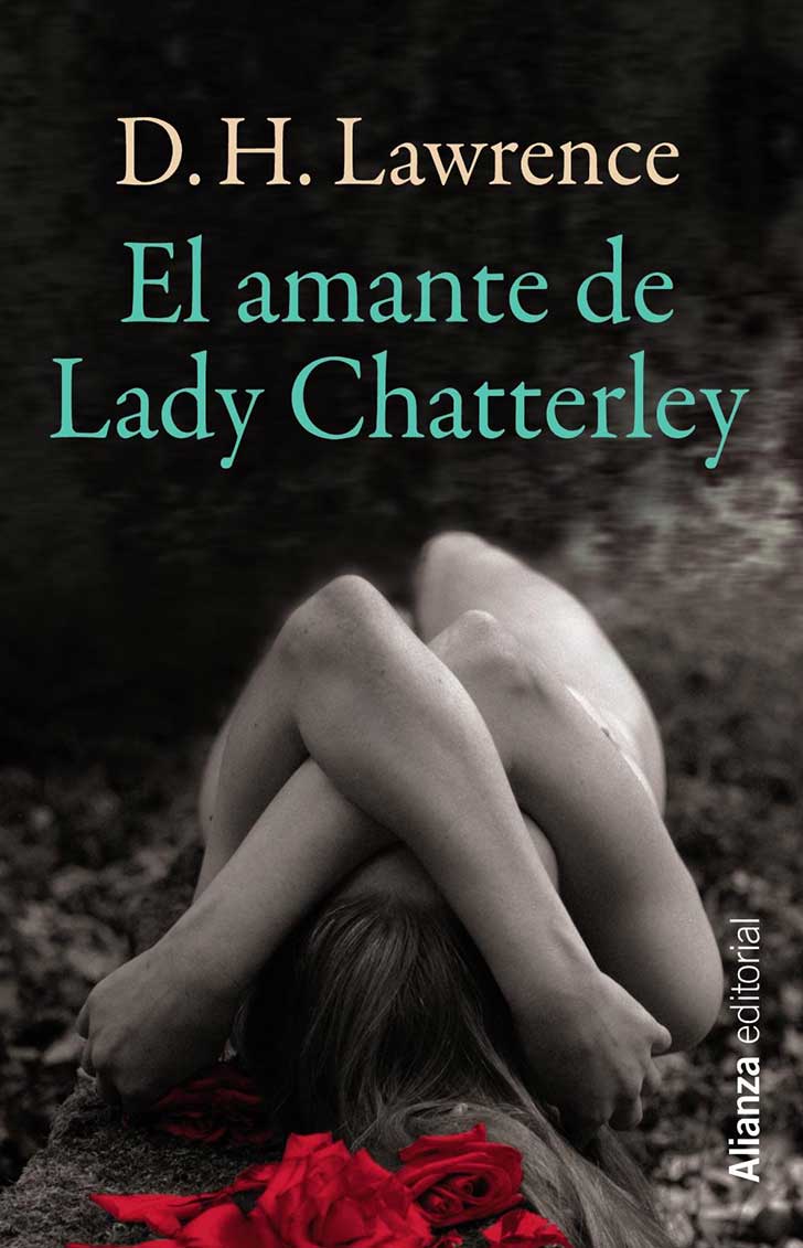 El amante de lady Chatterley de D.H. Lawrence. Novela erótica clásica.