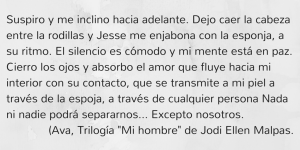 Frase Ava, entrada confesión, trilogía mi hombre, Jodi Ellen Malpas