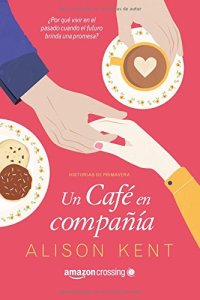 un café en compañia de alison kent