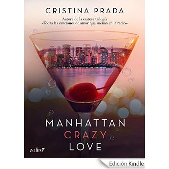 Manhattan crazy love (Ficción Erótica) de Cristina Prada NOVEDADES Octubre 2015