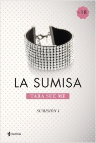 La sumisa de Tara Sue Me (Trilogía sumisión) Reseña