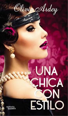 UNA CHICA CON ESTILO (octubre 2015) de Olivia Ardey NOVEDADES