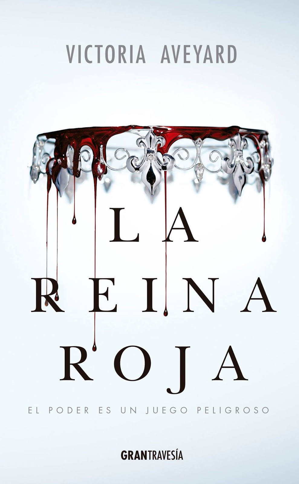 La reina roja de Victoria Aveyard. Novedades Octubre&nbsp;2015