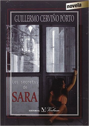 Los Secretos De Sara de Guillermo Cerviño&nbsp;Porto