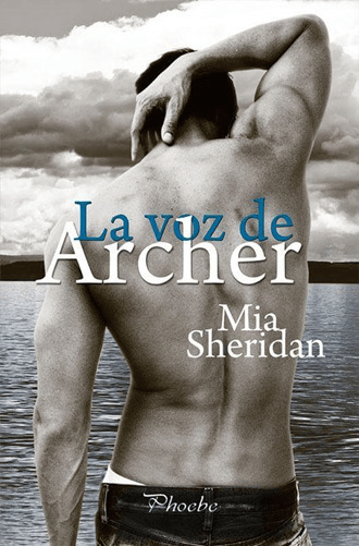Reseña «La voz de Archer» de Mía&nbsp;Sheridan