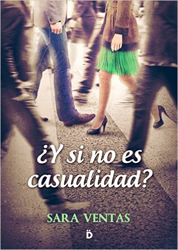 ¿Y si no es casualidad? de Sara&nbsp;ventas.