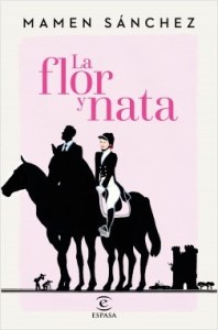 La Flor y nata de Mamen Sanchez