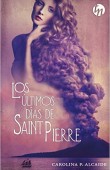 los ultimos dias en saint pierre