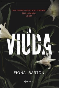 La viuda de Fiona Barton. Novela negra y de misterio. Novedades Mayo 2016