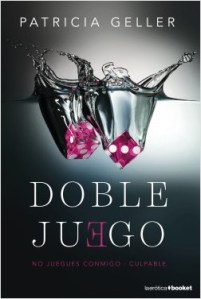 Doble juego de Patricia Geller