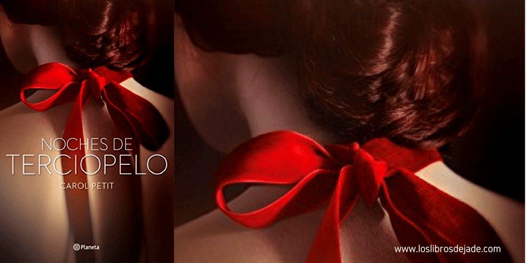Noches de terciopelo de Carol Petit. Novela ficción erótica.