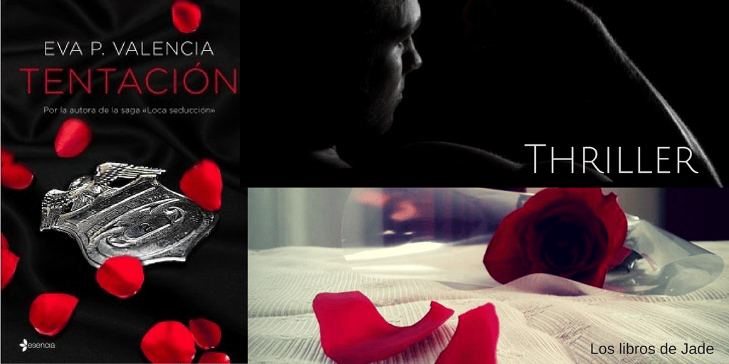 Tentación de Eva P. Valencia. Thriller&nbsp;erótico.