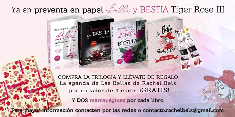 Trilogía Tiger Rose III. Ya tenemos el desenlace de Bella y Bestia con promociones, sorteos y&nbsp;regalos.