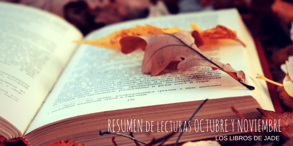 Wrap up Octubre y Noviembre 2016.&nbsp;Resumen.