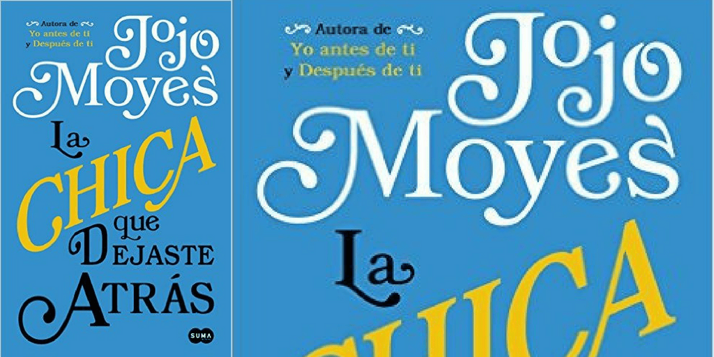 La chica que dejaste atrás de Jojo Moyes. Novedades&nbsp;2017.