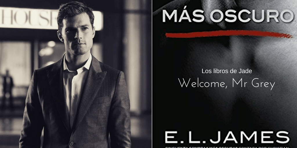 “Más oscuro”, de E.L. James: Reseña de la segunda parte narrada por Christian Grey (50 Sombras más&nbsp;oscuras)
