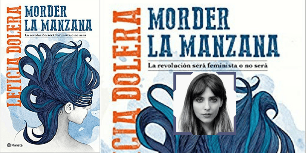 Morder la manzana (Leticia Dolera). Novedades Febrero 2018.