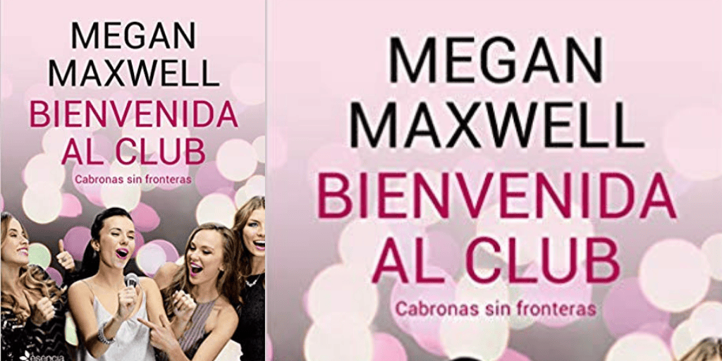Bienvenida al club. Nuevo libro de Megan Maxwell 2019. Los mas vendidos de Megan Maxwell.