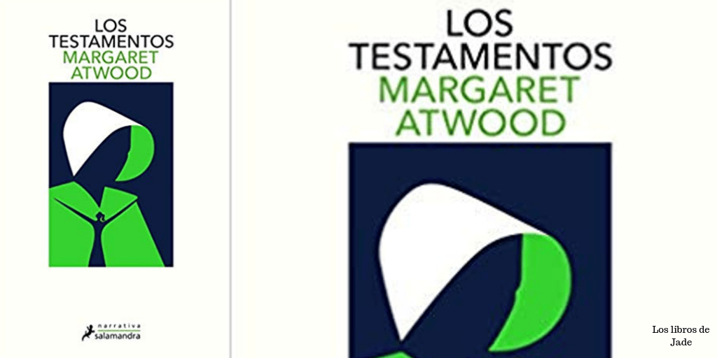 Los testamentos de Margaret Atwood. Secuela El cuento de la criada. (Narrativa)