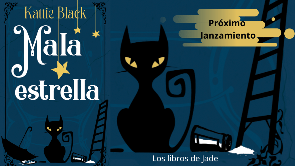 «Mala estrella» será el próximo lanzamiento de la autora Kattie Black. Novedades romántica erótica 2020. Novela erótica octubre&nbsp;2020.