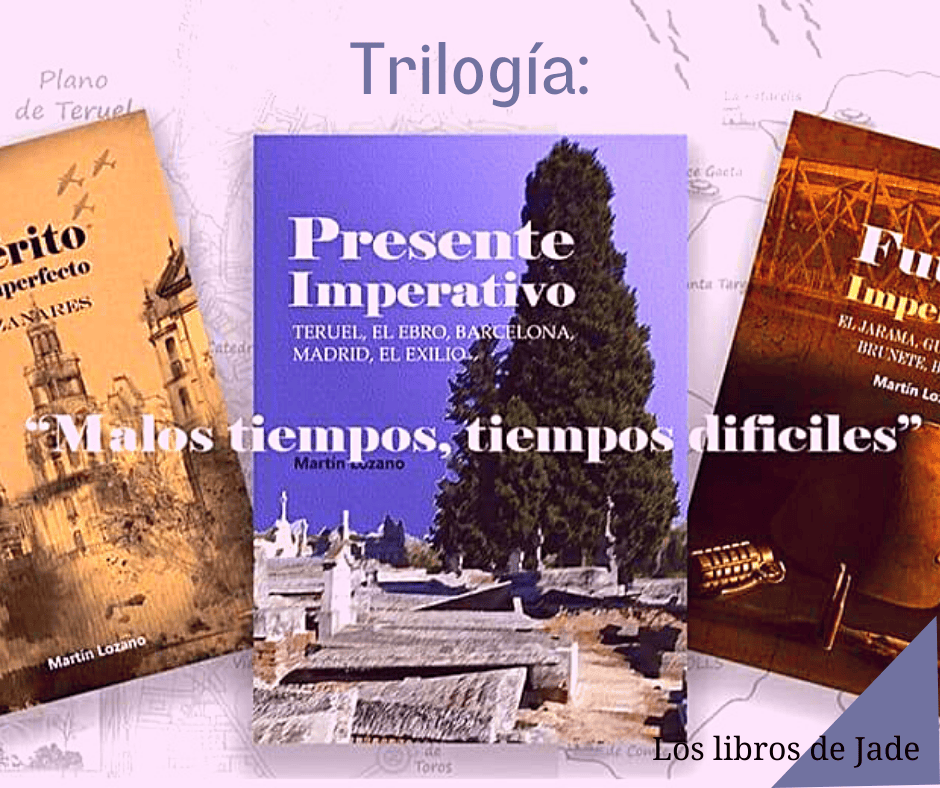 Trilogía «Malos tiempos, tiempos difíciles» de Pedro Martín Lozano. Ficción&nbsp;novelada.