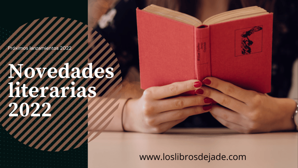 Novedades editoriales. Próximos lanzamientos.