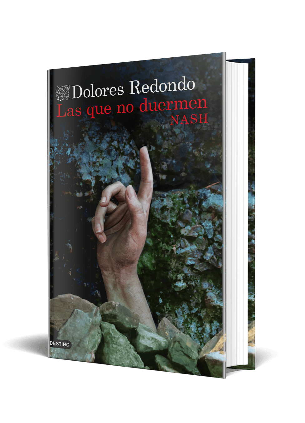 La nueva novela de Dolores Redondo "Las que no duermen NASH"