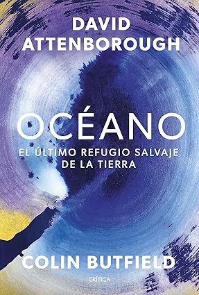 Océano: El último refugio salvaje de la Tierra (Drakontos)
