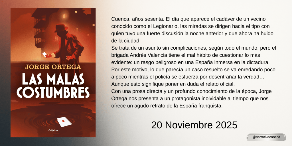 Las malas costumbres de Jorge&nbsp;Ortega.