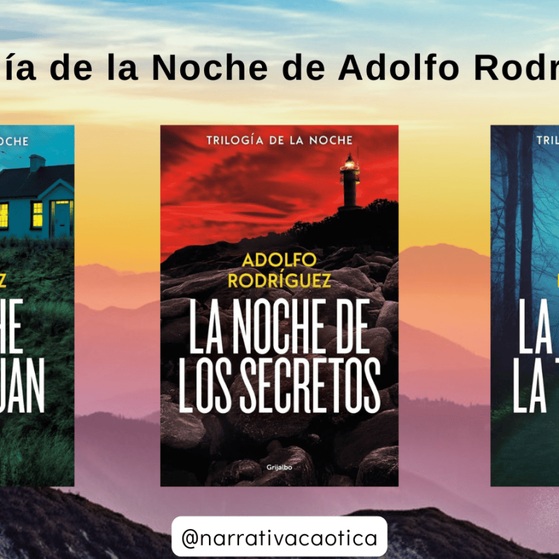 Trilogía de la Noche de Adolfo Rodríguez: el thriller español que está conquistando a los&nbsp;lectores